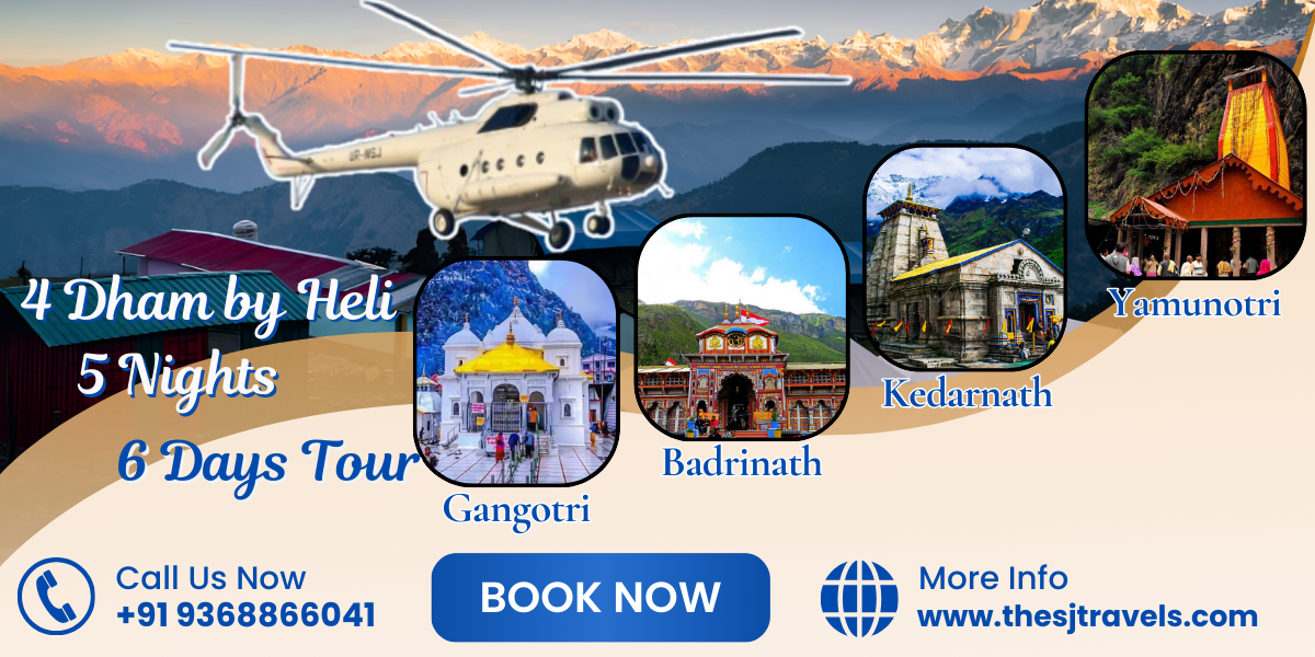 Char Dham By Heli (5 Nights and 6 Days tour)